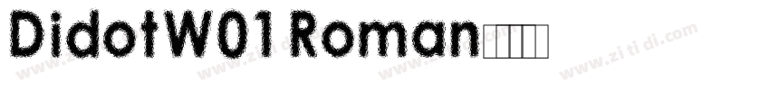 DidotW01 Roman字体转换